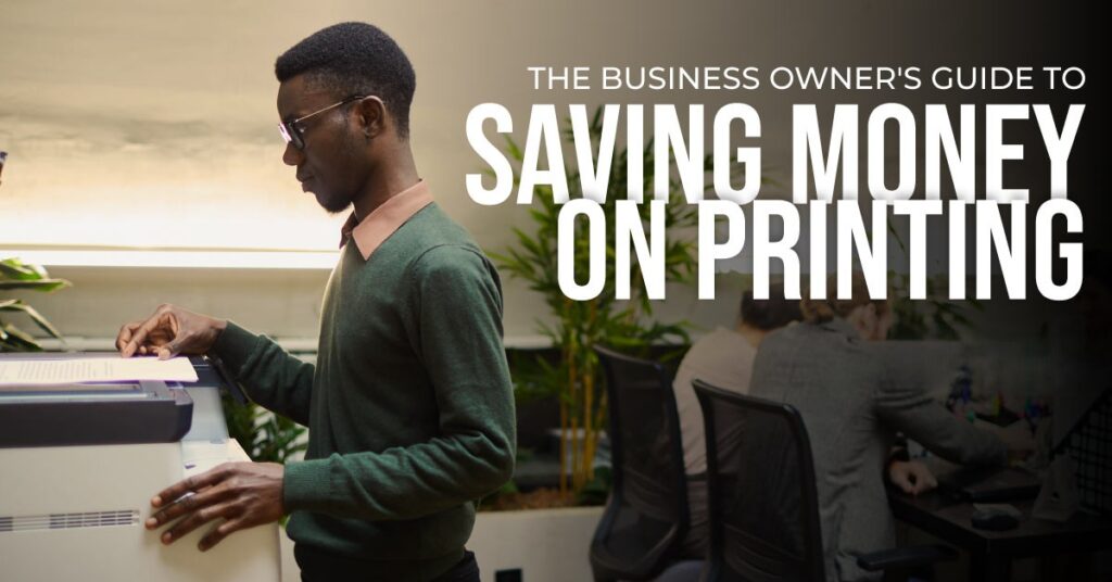 How Printing Services Can Save Time and Money for York Entrepreneurs